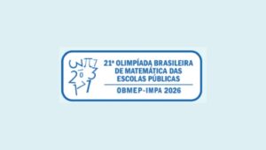 OBMEP 2026 terá prova da 1ª fase em junho; veja datas e regras